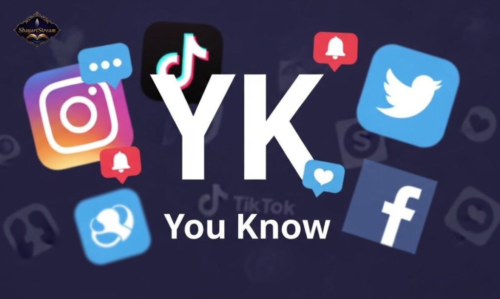 What 'YK' Means in Social Media