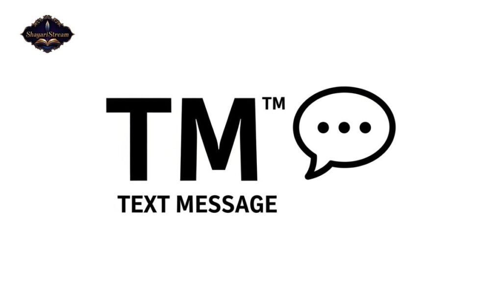 What Does TM Stand For in Text?