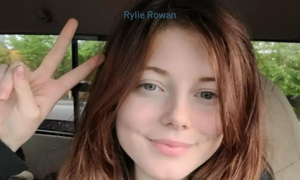 Who Is Rylie Rowan?
